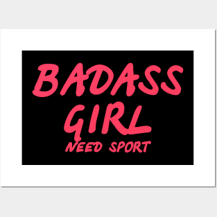 Badass girl need sport Posters and Art